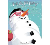 Jill Gallina Michael Gallina Happy, the High-Tech Snowman (Tascabile)