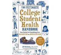 Jill Grimes The Ultimate College Student Health Handbook (Tascabile)