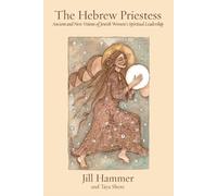Jill Hammer Taya Shere The Hebrew Priestess (Tascabile)