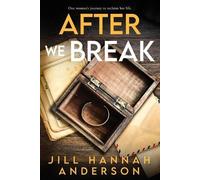 Jill Hannah Anderson After We Break (Tascabile)