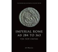Jill Harries Imperial Rome AD 284 to 363 (Tascabile)