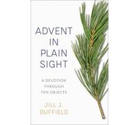 Jill J. Duffield Advent in Plain Sight (Tascabile)