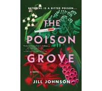 Jill Johnson The Poison Grove (Tascabile) Professor Eustacia Rose Mystery