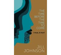 Jill Johnson The Time Before The Time To Come (Copertina rigida)