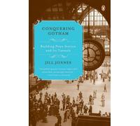 Jill Jonnes Conquering Gotham (Tascabile)