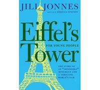 Jill Jonnes Rebecca Stefoff Eiffel's Tower for Young People (Copertina rigida)