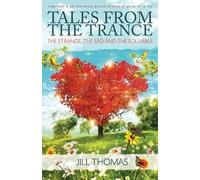 Jill K. Thomas Tales from the Trance (Tascabile)