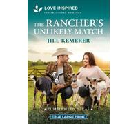 Jill Kemerer The Rancher's Unlikely Match (Tascabile) Tumbleweed, Texas