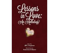 Jill L Ferguson Francesca F Bianco Lessons in Love (Tascabile)