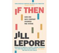 Jill Lepore If Then (Copertina rigida)