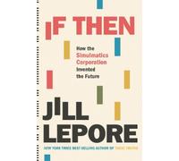 Jill Lepore If Then (Copertina rigida)