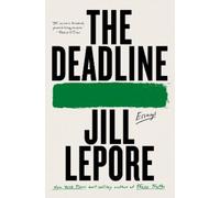 Jill Lepore The Deadline (Tascabile)