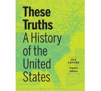 Jill Lepore These Truths (Mixed Media Product)