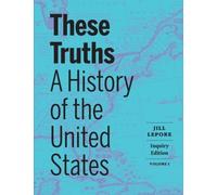 Jill Lepore These Truths (Tascabile)