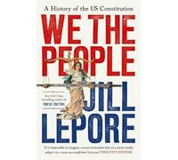 Jill Lepore We the People (Copertina rigida) (PRESALE 11/09/2025)