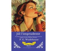 Jill l'imprudente | French Version of Jill the Reckless