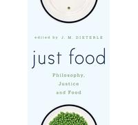Jill M. Dieterle Just Food (Tascabile)