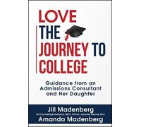 Jill Madenberg Amanda Madenberg Love the Journey to College (Tascabile)