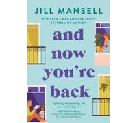 Jill Mansell And Now You're Back (Tascabile)