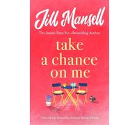 Jill Mansell Take A Chance On Me (Tascabile)