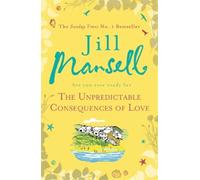 Jill Mansell The Unpredictable Consequences of Love (Tascabile)