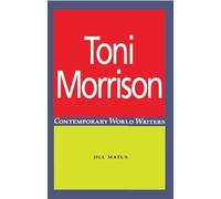 Jill Matus Toni Morrison (Tascabile) Contemporary World Writers