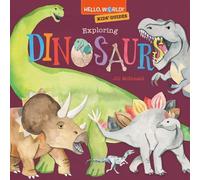 Jill McDonald Hello, World Kids' Guides: Exploring Dinosaurs (Copertina rigida)