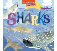 Jill McDonald Hello, World Kids' Guides: Exploring Sharks (Copertina rigida)