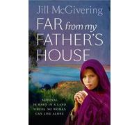 Jill McGivering Far From My Father’s House (Tascabile)