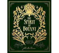 Jill McKeever The Spirit of Botany (Copertina rigida)