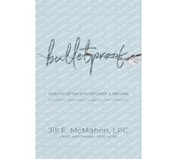 Jill McMahon BulletproofHealing After Gun Violence & Trauma (Tascabile)