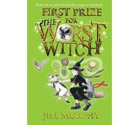 Jill Murphy First Prize for the Worst Witch (Copertina rigida) Worst Witch