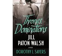 Jill Paton Walsh Dorothy L Sayers Thrones, Dominations (Tascabile)