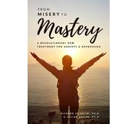 Jill Racine Richard Silvestri From Misery to Mastery (Tascabile)