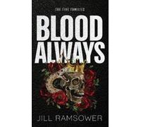 Jill Ramsower Blood Always (Copertina rigida) Five Families