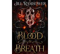 Jill Ramsower Blood and Breath (Tascabile) Of Myth and Man