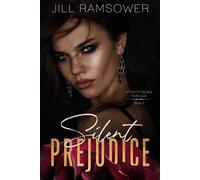 Jill Ramsower Silent Prejudice (Tascabile) Savage Pride