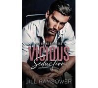 Jill Ramsower Vicious Seduction (Copertina rigida) Byrne Brothers