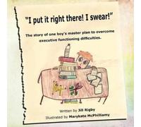 Jill Rigby "I Put it Right There I Swear" (Tascabile)