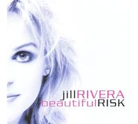 Jill Rivera - Beautiful Risk