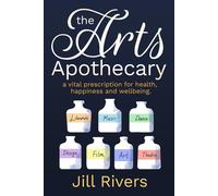Jill Rivers The Arts Apothecary (Tascabile)