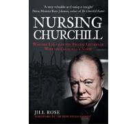 Jill Rose Nursing Churchill (Tascabile)