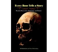 Jill Rubalcaba Peter Robertshaw Every Bone Tells a Story (Copertina rigida)