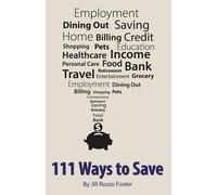 Jill Russo Foster 111 Ways to Save (Tascabile)