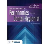 Jill S. Gehrig Foundations of Periodontics for the Dental Hygienist (Tascabile)