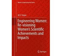 Jill S. Tietjen Engineering Women: Re-visioning Women's Scien (Copertina rigida)