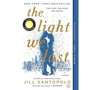 Jill Santopolo The Light We Lost: Reese's Book Club (Tascabile) Light We Lost