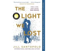 Jill Santopolo The Light We Lost (Tascabile)
