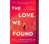 Jill Santopolo The Love We Found (Tascabile)