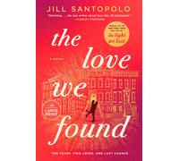 Jill Santopolo The Love We Found (Tascabile) Light We Lost